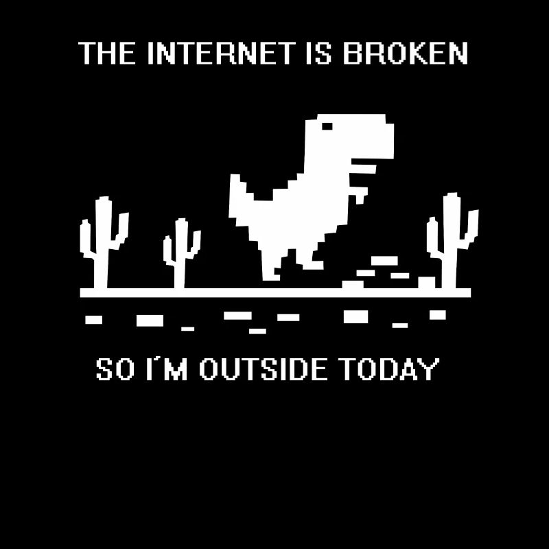 The internet is broken so I'm outside today