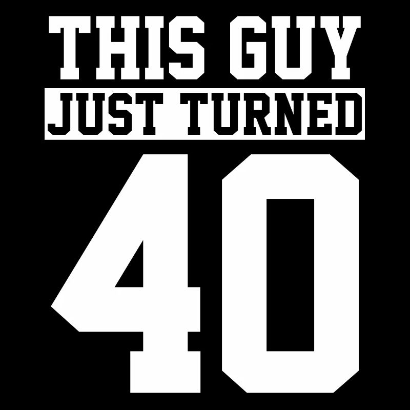 40. Geburtstag Vierzig Geburtstag