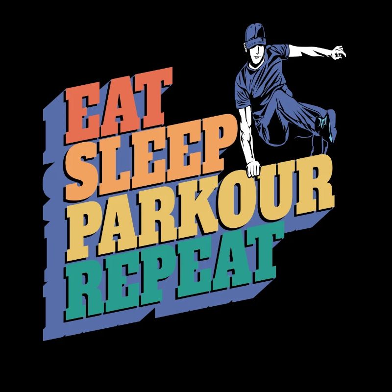Parkour Manger Dormir Parkour Répéter