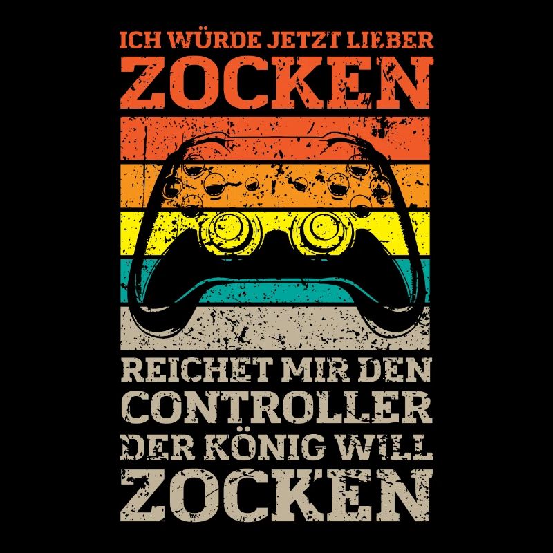 Der König will zocken Gamer Spruch mit Controller