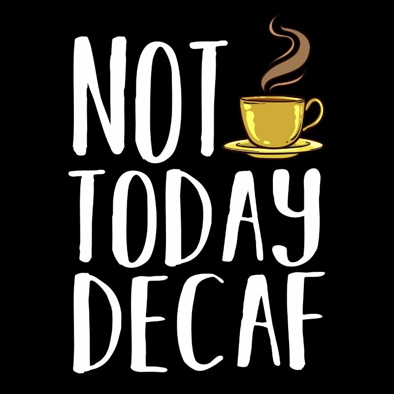 Decaffeinated Coffee Caffeine Caffeine Free