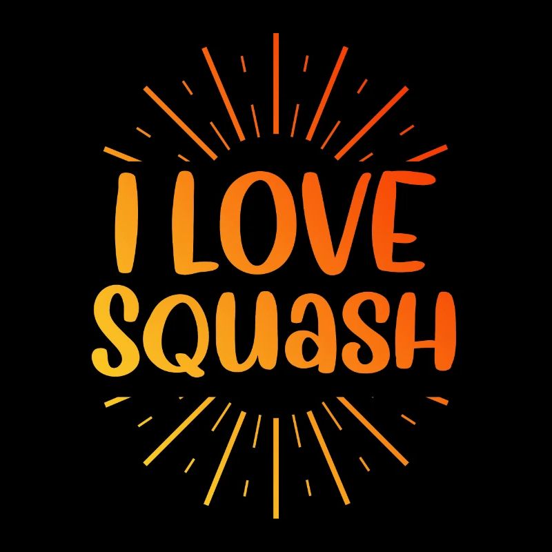 I love squash