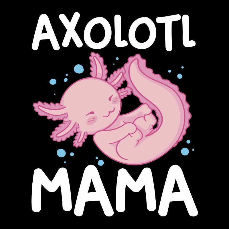 Axolotl Mama