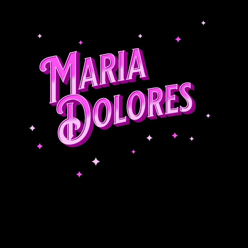 Maria Dolore's name personalized