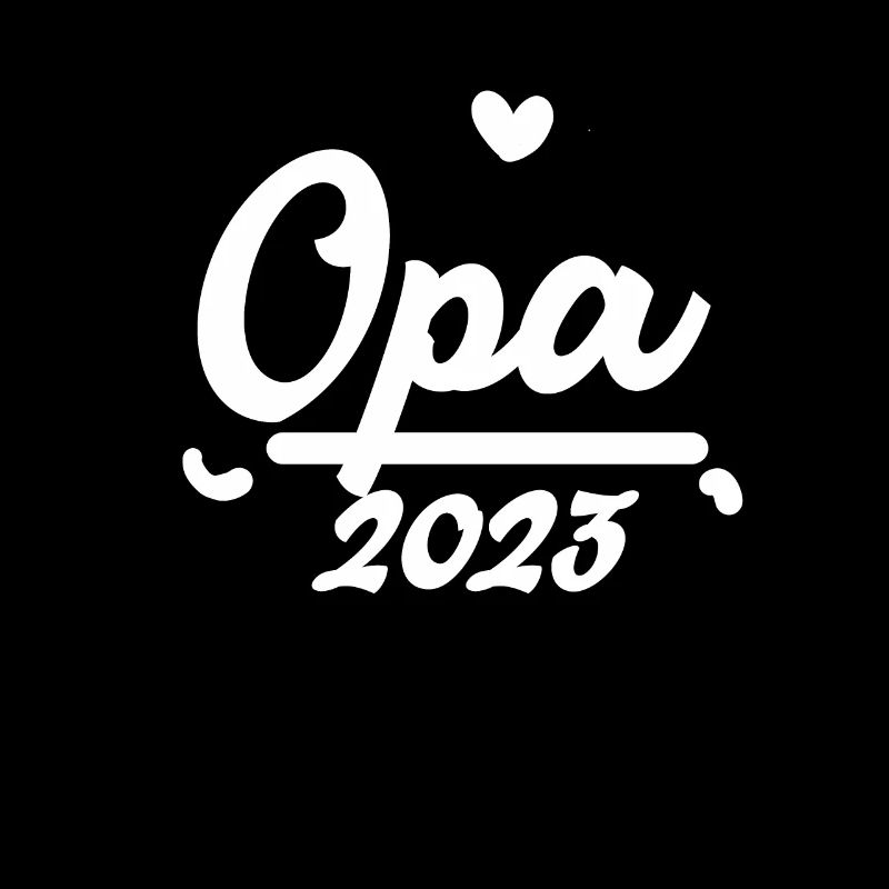 Opa 2023 - Opa werden - Bald Opa