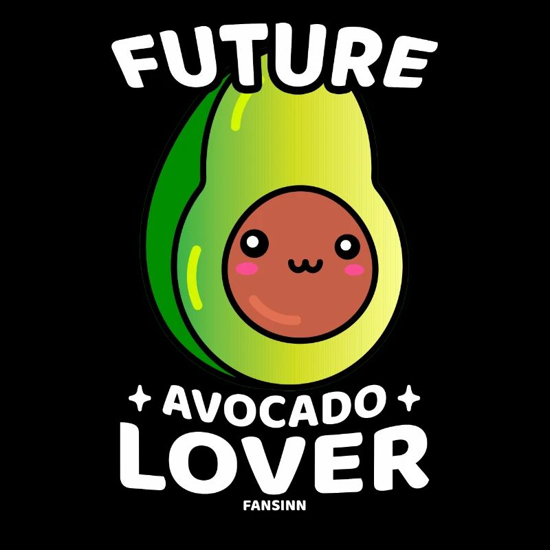Future Avocado Lover