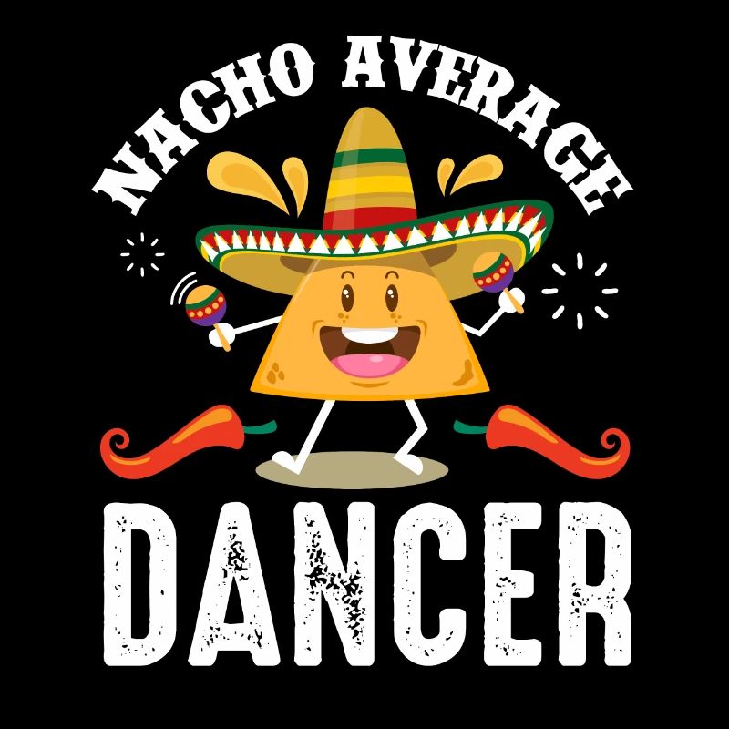 Cinco de Mayo Nacho Average Dancers Dancing Mexikani