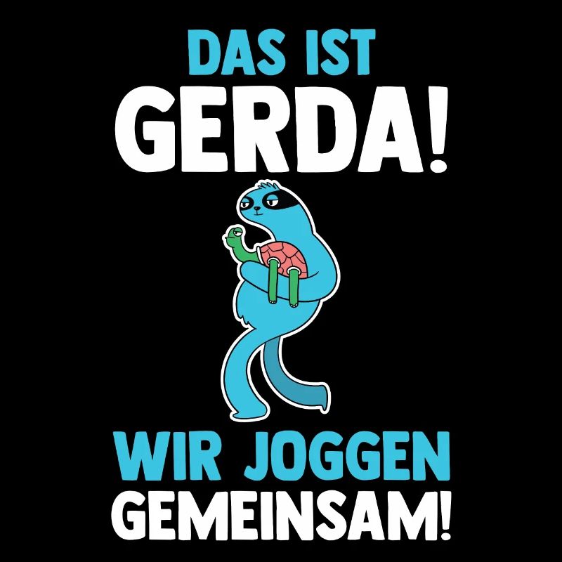C’est Gerda nous courons ensemble Paresseux
