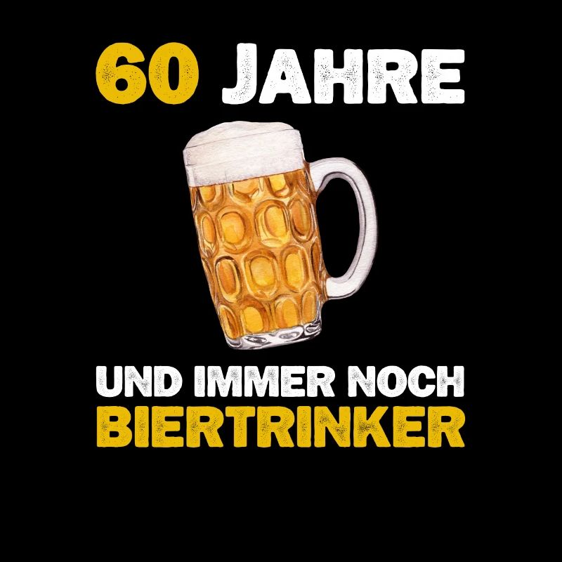 Lustiger Bier 60 Geburtstag Biertrinker Spruch