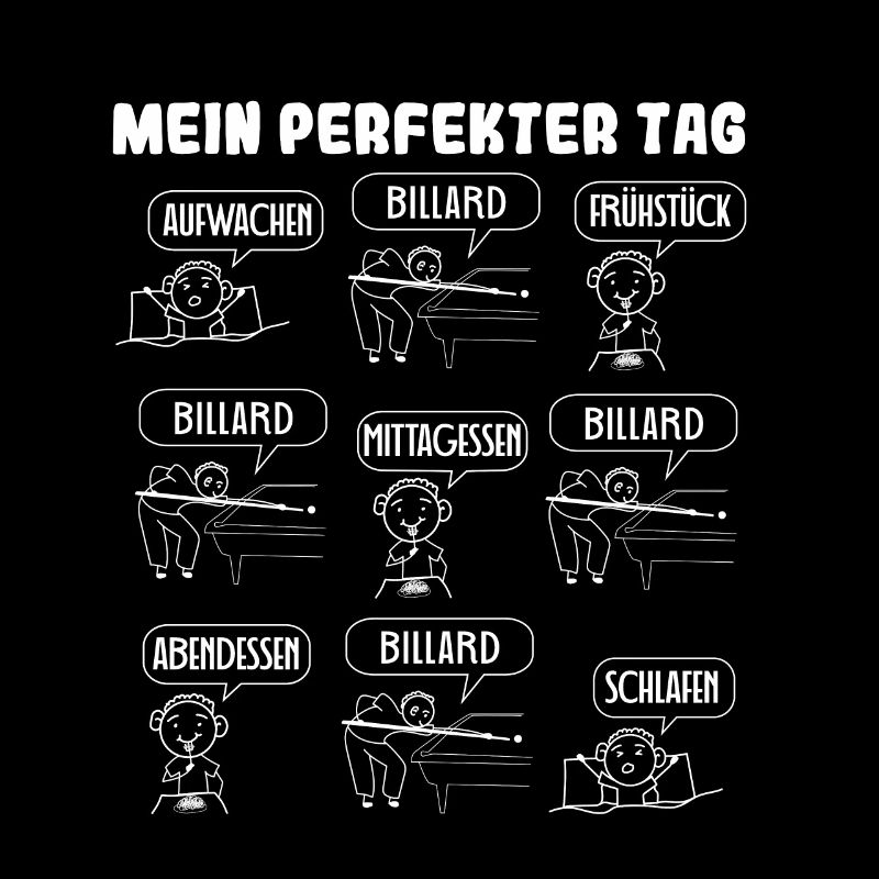 Mein perfekter Tag Billard