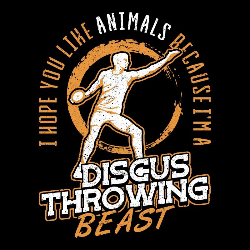 You like Animals Im discus throwing beast Diskus