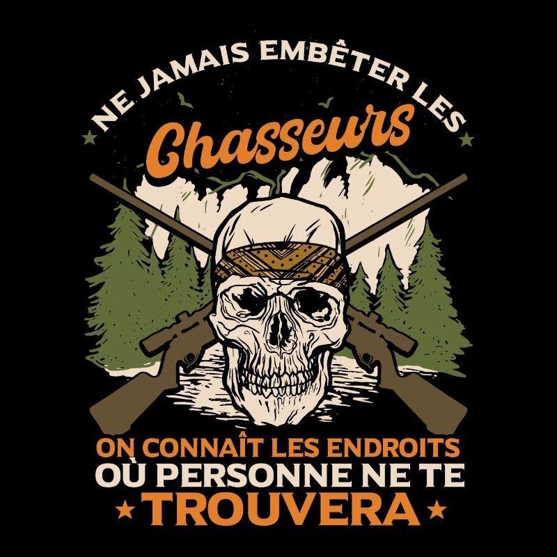 Ne Jamais Embeter Les Chasseurs