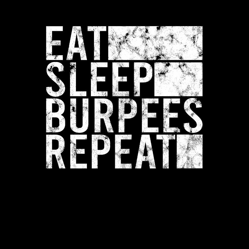 Eating Sleeping Burpees