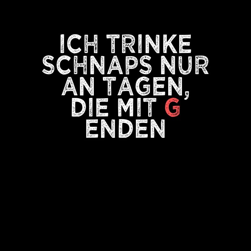 Alkohol Schnaps Spruch