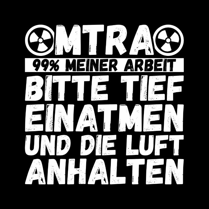 MTRA Medizinisch-Technischer Radiologie Assistent