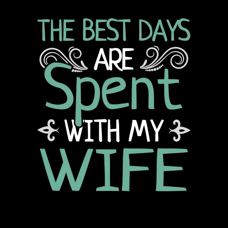 Beste Tage Mit Ehefrau Heiraten Ehepaar Geschenk