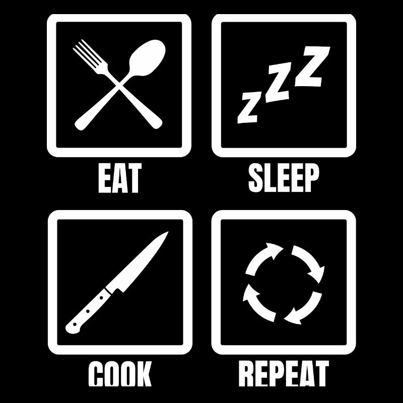 Manger, dormir, cuisiner, répéter