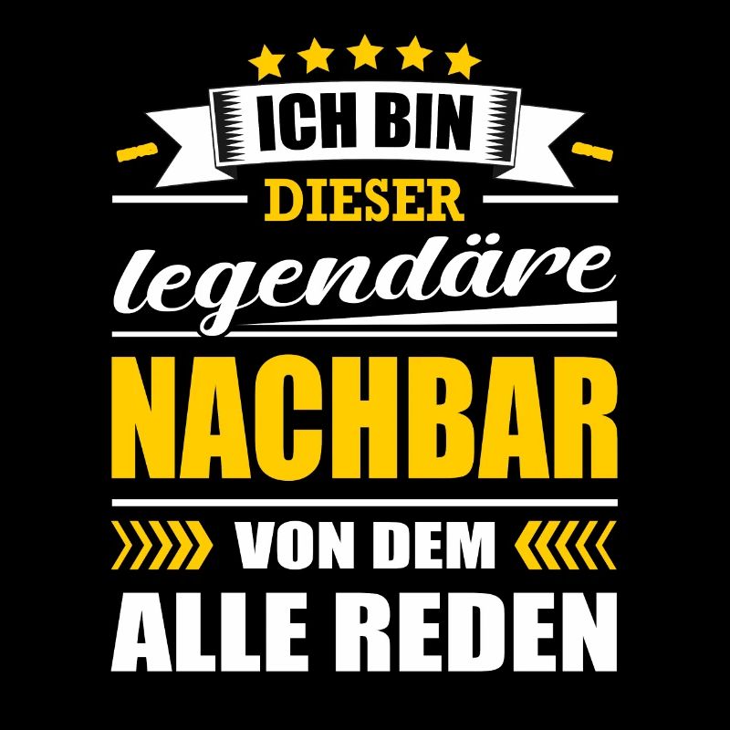 Ich Bin Dieser Legendäre Nachbar Nachbarschaft