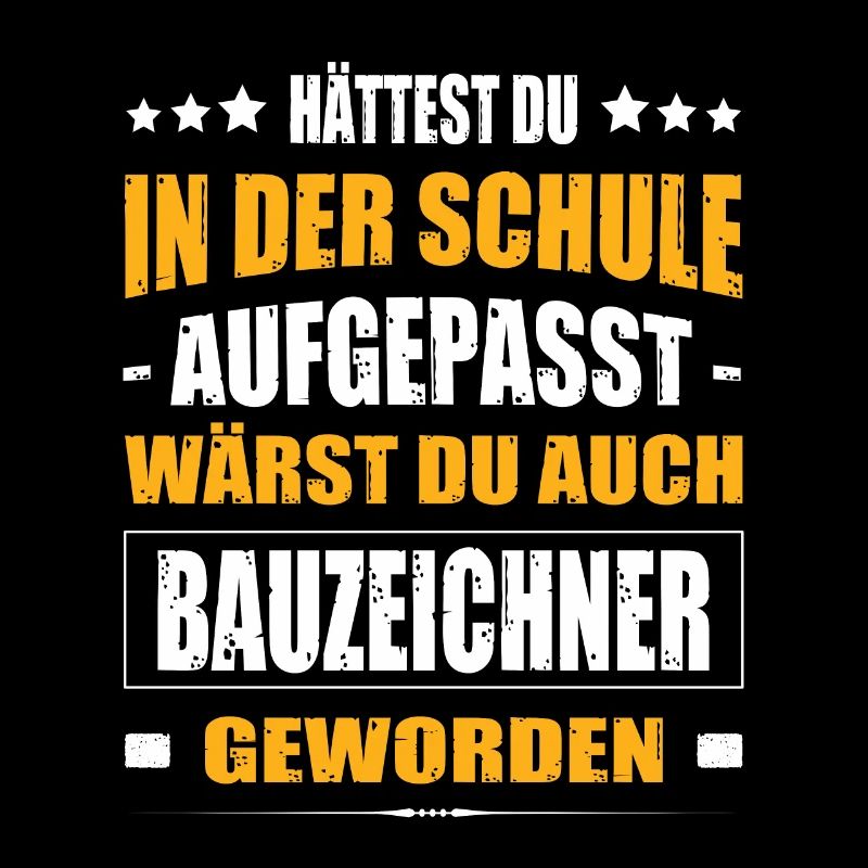 Hättest Du In Der Schule Aufgepasst Bauzeichner