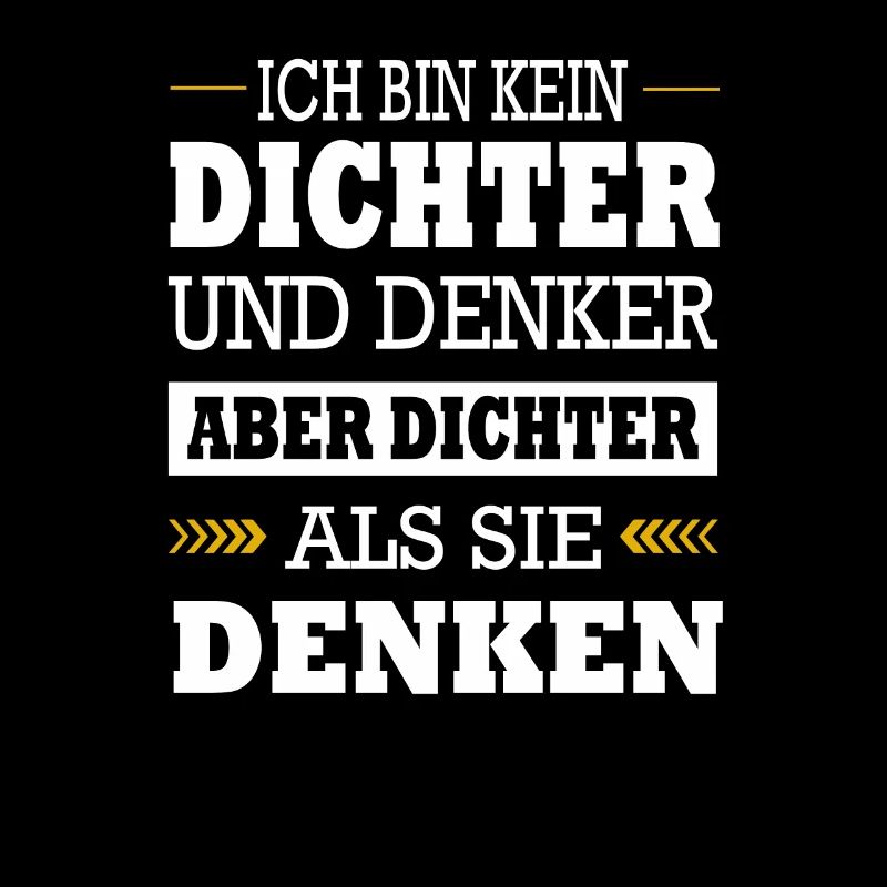 Kein Dichter & Denker Aber Dichter Als Die Denken