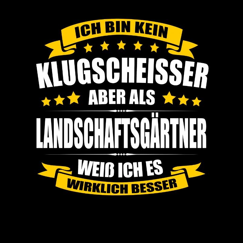 Ich Bin Kein Klugscheisser Landschaftsgärtner