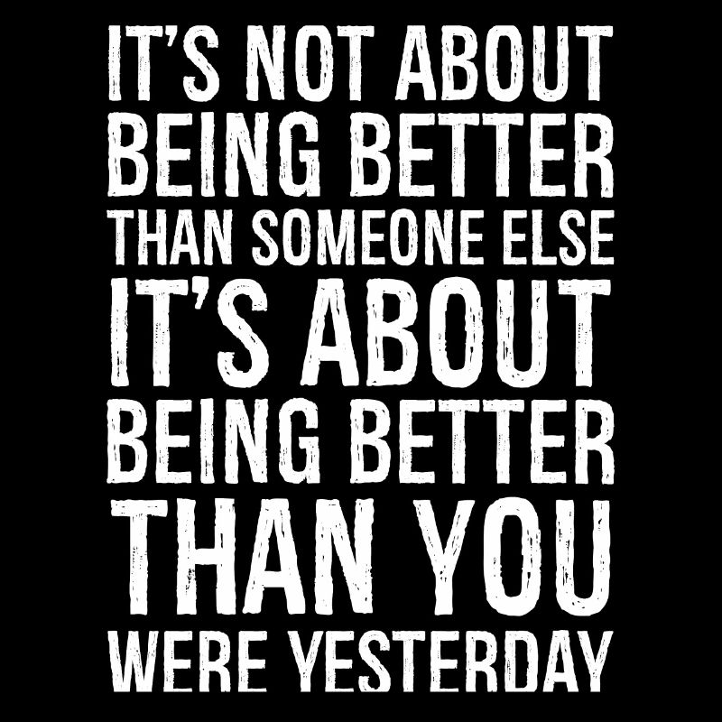 It's not about being better than someone else