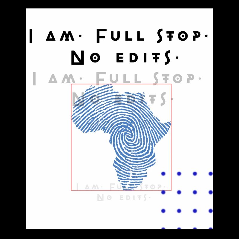 Je suis. Point. Aucune modification