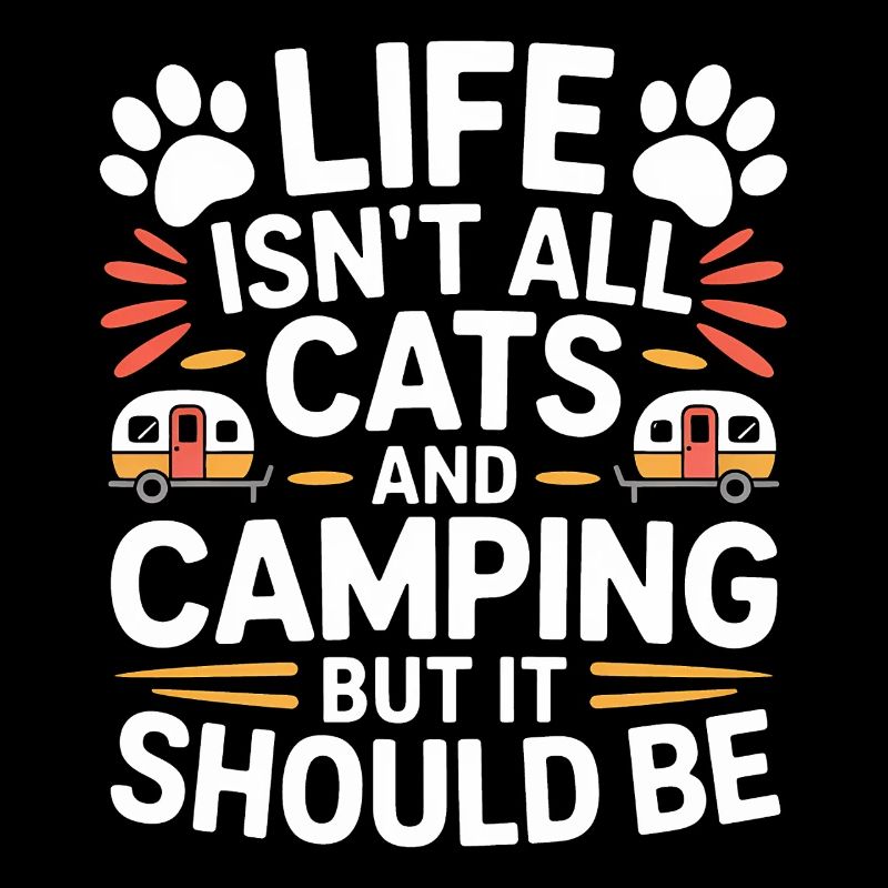 Camping Saying Cats Funny Camping Gift