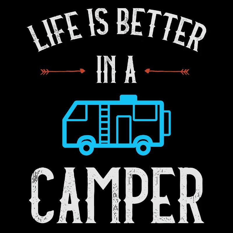 Life is Better in a Camper
