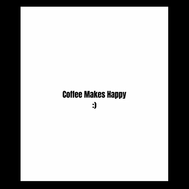 Kaffee Macht Glücklich