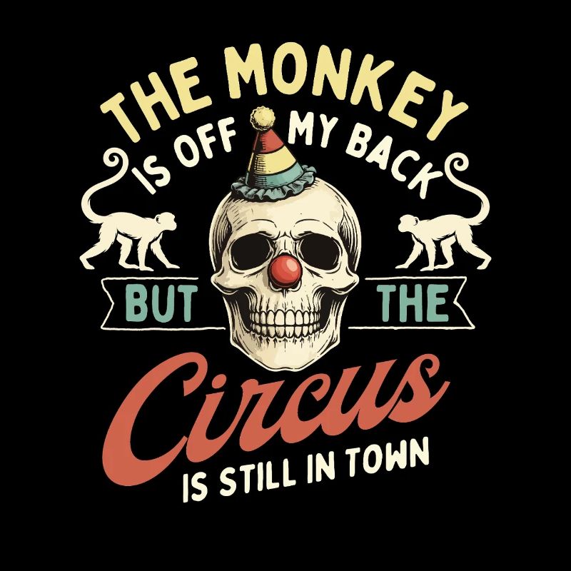 Monkey Off My Back Circus In Town Recovery