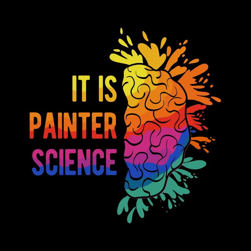 Artist Painter Graphic It Is Painter Science Art