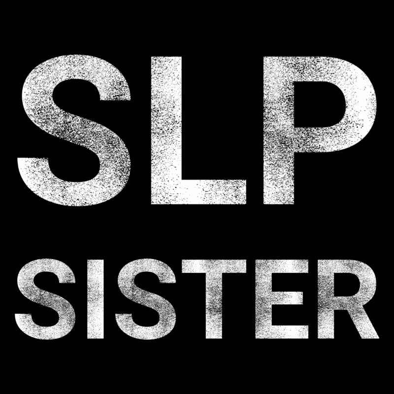 SLP Sister