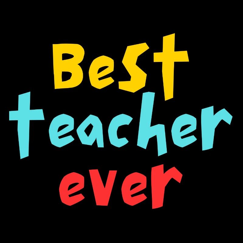 best teacher ever