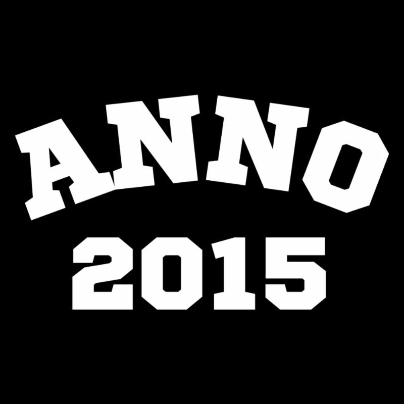 Anno 2015 Geburtstag Geburtsjahr