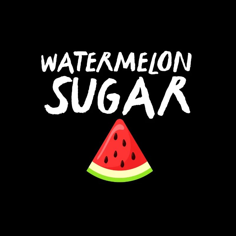 WATERMELON SUGAR GIFT IDEA BIRTHDAY