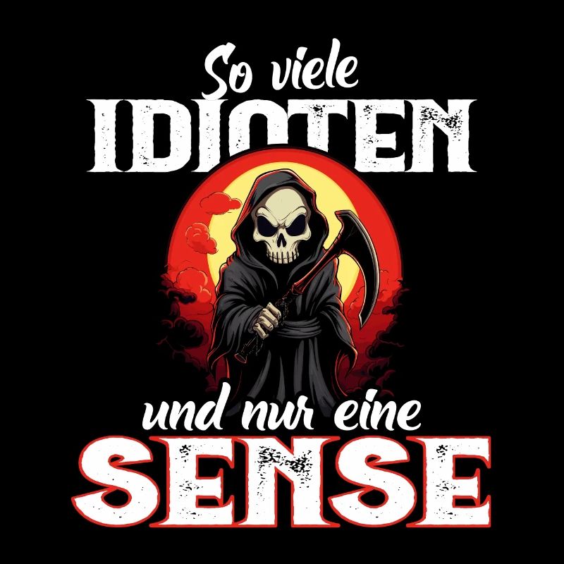 Lustig - So viele Idioten und nur eine Sense