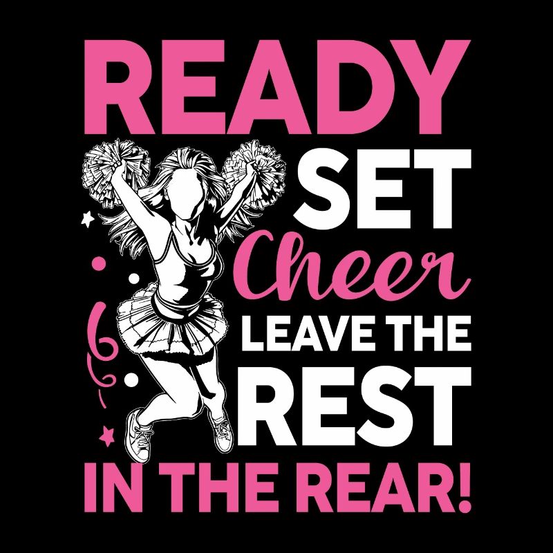 Ready Set Cheer Leave The Rest In The Rear