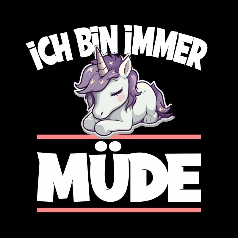 Ich Bin Immer Müde Einhorn