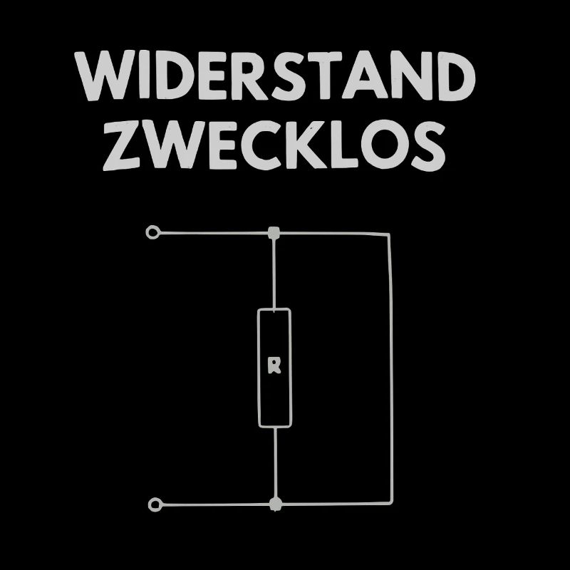 Resistance Useless Electronics Circuit Humor
