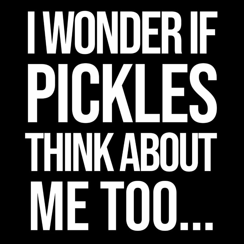 I Wonder If PIZZA Thinks About Me Too...