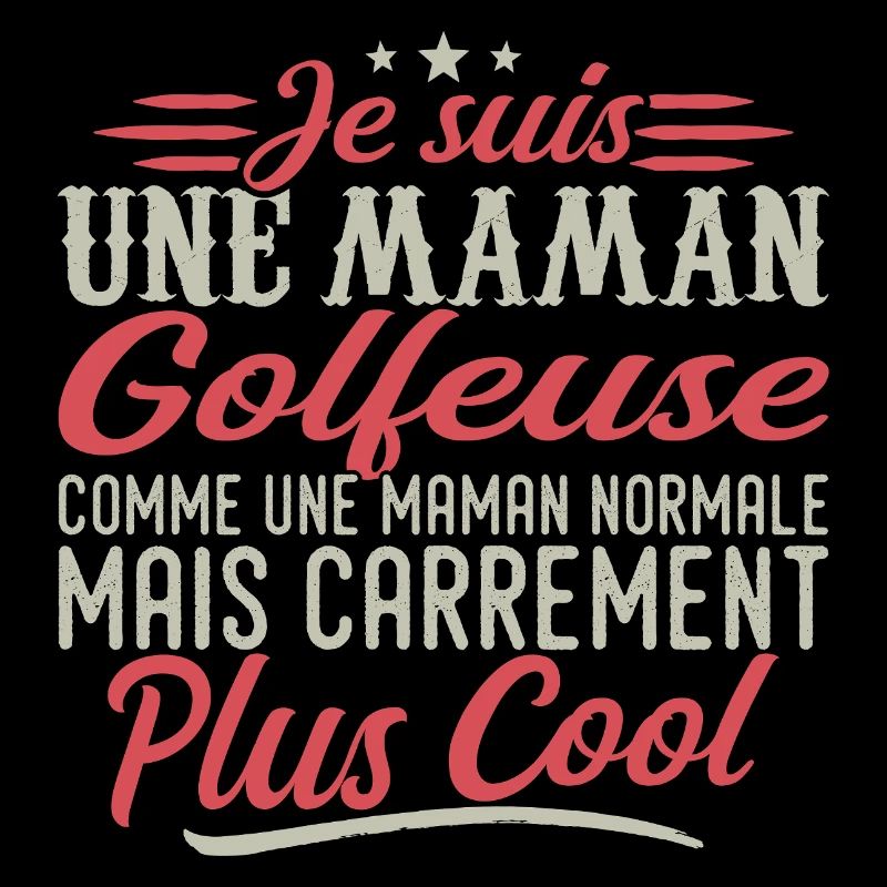 Ich bin Golfer-Mama, ausgesprochen cool