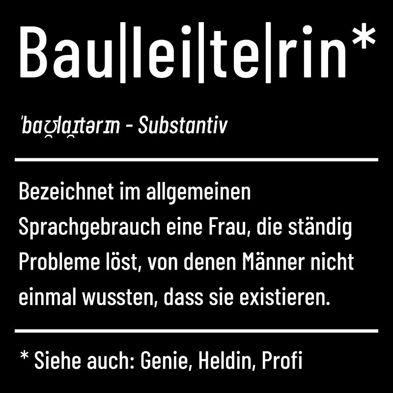 Bauleiterin - Baustelle - Bauleitung