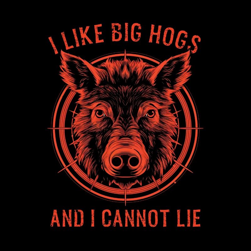 I Like Big Hogs and I Cannot Lie