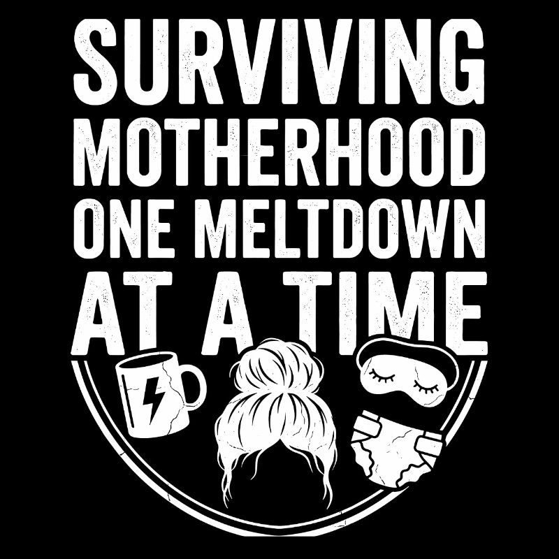 Maternal power: Meltdowns overcome