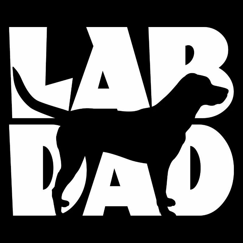 Lab Dad - Labrador - Saying - Dog Lovers