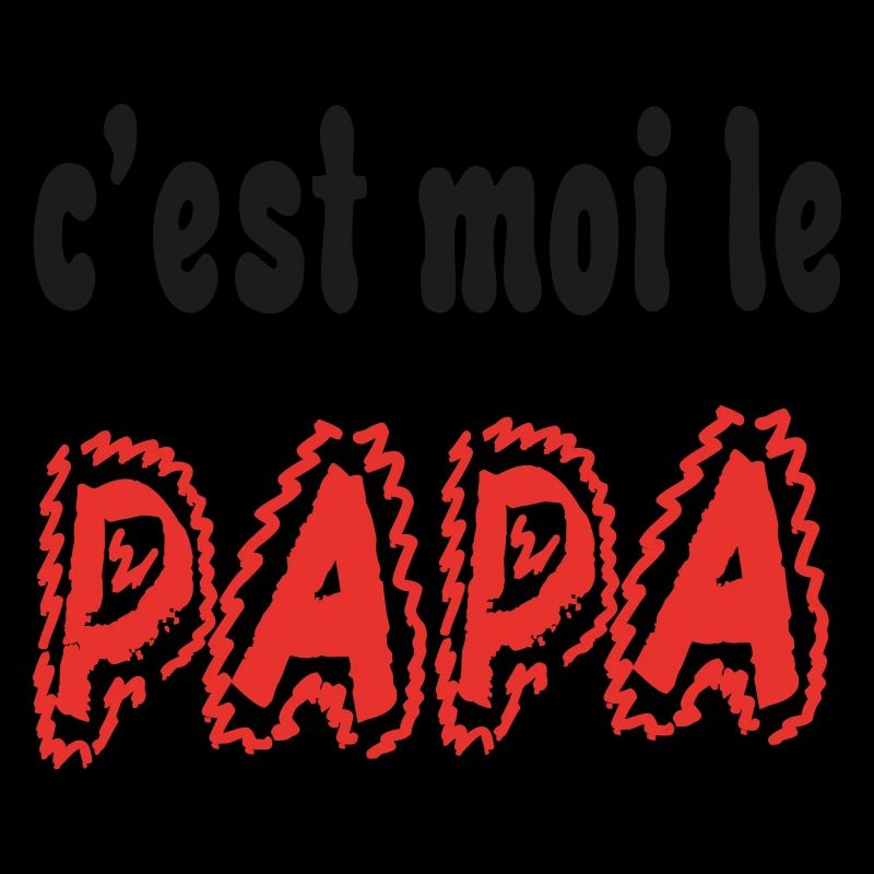 C'est moi le PAPA