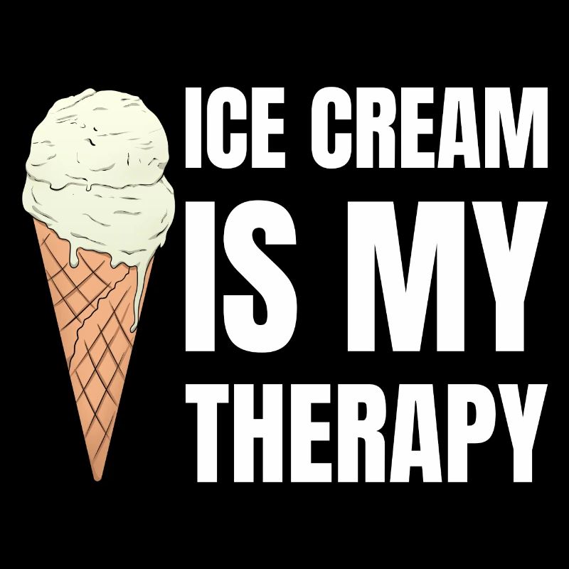 Ice Cream Is My Therapy Eiscreme