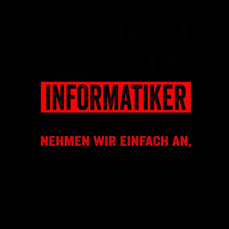 Informatiker IT Experte Informatik Informatik Lust