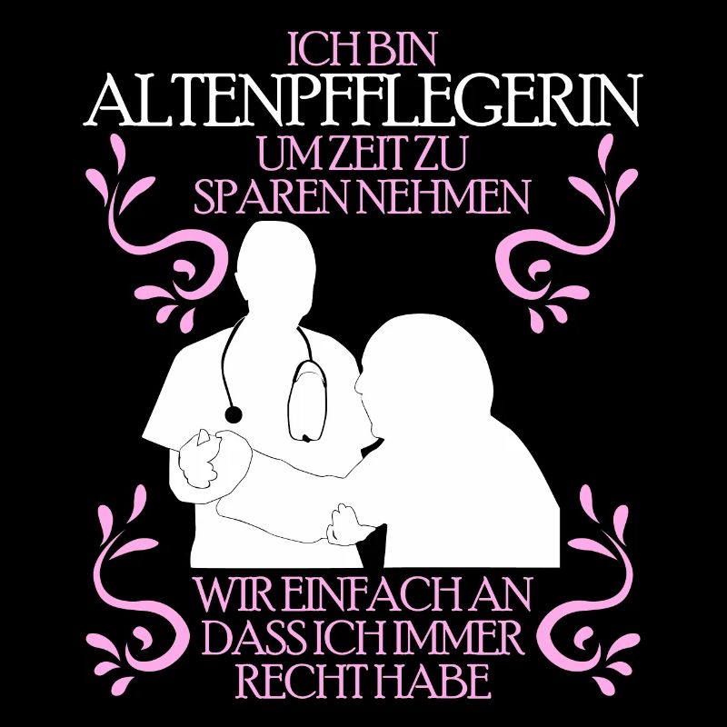 Geriatric nurse care - funny saying